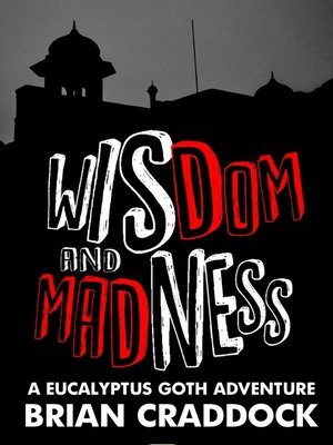 cover image of Wisdom and Madness